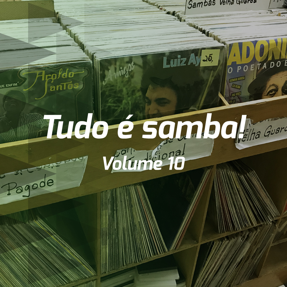 Tudo é samba! - Volume 10